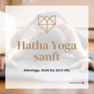 Hatha Yoga - Yoga sanft - Energie im Alltag stärken II